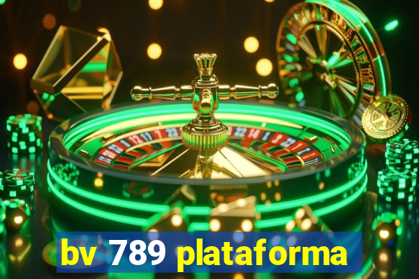 bv 789 plataforma